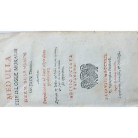 Medulla theologi� moralis. Accedunt propositiones ad hanc usque diem proscript�. Editio octava patavina