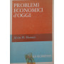 Problemi economici d'oggi