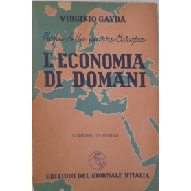 Profili della nuova Europa. L'economia di domani