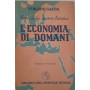 Profili della nuova Europa. L'economia di domani