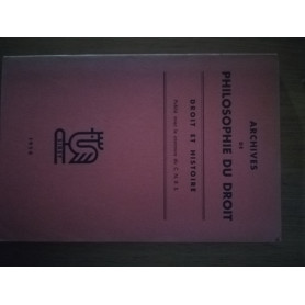 Archives de philosophie du droit: droit et histoire