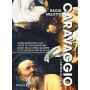 Caravaggio. L\'artista in Italia. Ediz. illustrata