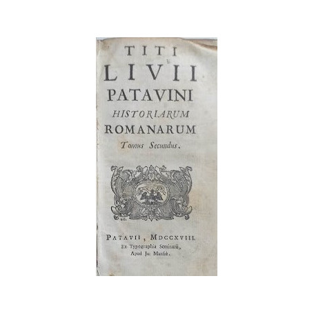 Historiarum Romanorum. Tomus Secundus