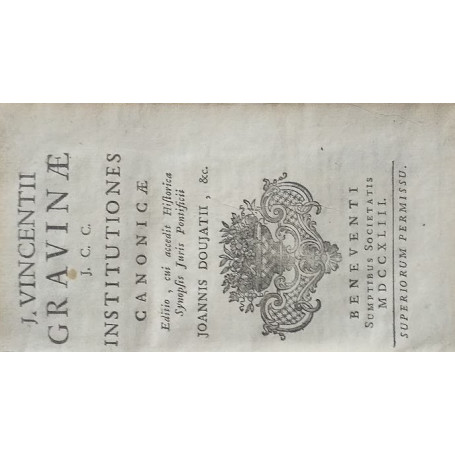 Institutiones Canonicae. Editio cui accedit Historica SynopsisJuris Pontificii Joannis Doujatii