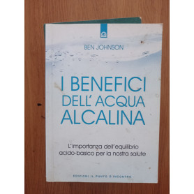 I benefici dell'acqua alcalina. L'importanza dell'equilibrio acido-basico per la nostra salute