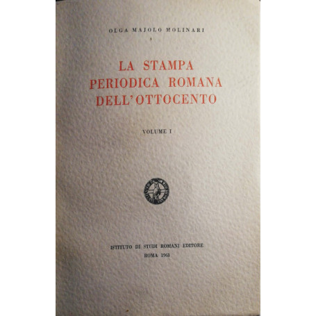 La stampa periodica romana dell'ottocento. Vol. II