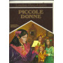 PICCOLE DONNE