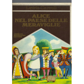 ALICE NEL PAESE DELLE MERAVIGLIE