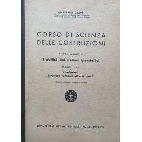 Corso di scienza delle costruzioni. Parte quarta