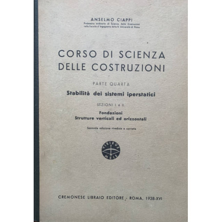 Corso di scienza delle costruzioni. Parte quarta