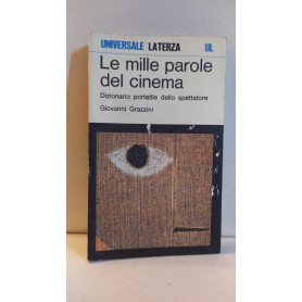 Le mille parole del cinema. Dizionario portatile dello spettatorre