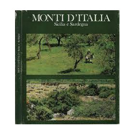 Monti d'Italia. Sicilia e Sardegna