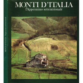Monti d'Italia. L'Appennino settentrionale.