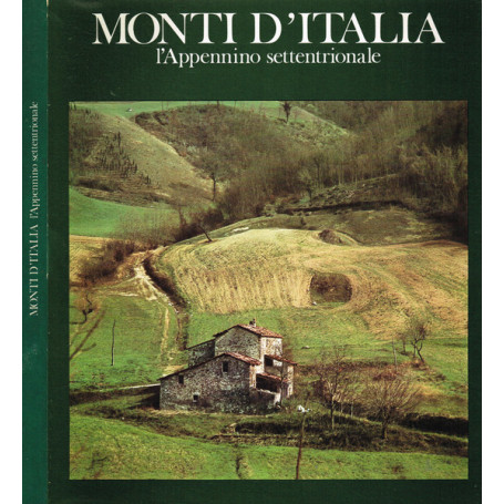 Monti d'Italia. L'Appennino settentrionale.