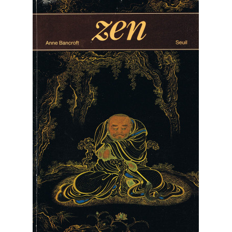 Zen. L'expérience directe de la réalité