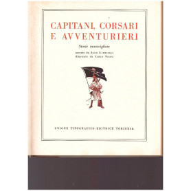 CAPITANI  CORSARI E AVVENTURIERI Storie maravigliose