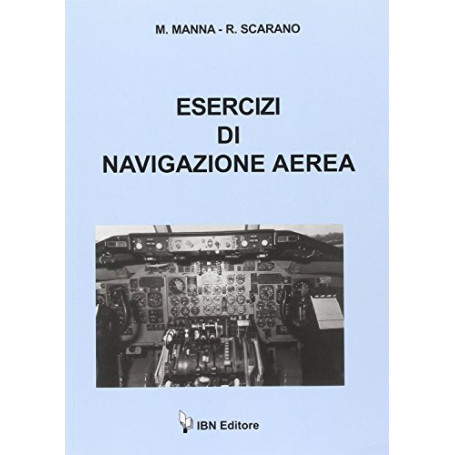 Esercizi di navigazione aerea: Volume Unico