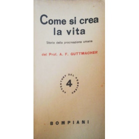 Come si crea la vita  storia della procreazione umana