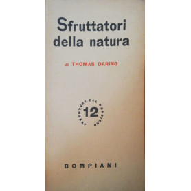 Sfruttatori della natura