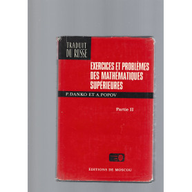 EXERCICES ET PROBLEMES DES MATHEMATIQUES SUPERIEURES  PARTIE II