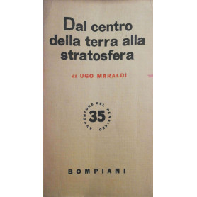 Dal centro della terra alla stratosfera