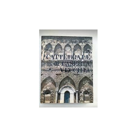 La cattedrale di Caserta vecchia