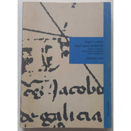 Segni e colori degli spazi medievali.