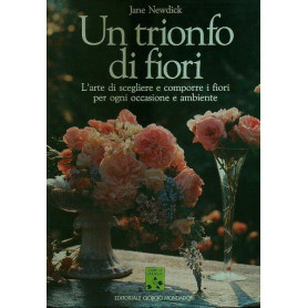 UN TRIONFO DI FIORI
