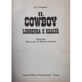 Il cowboy. Leggenda e realtà