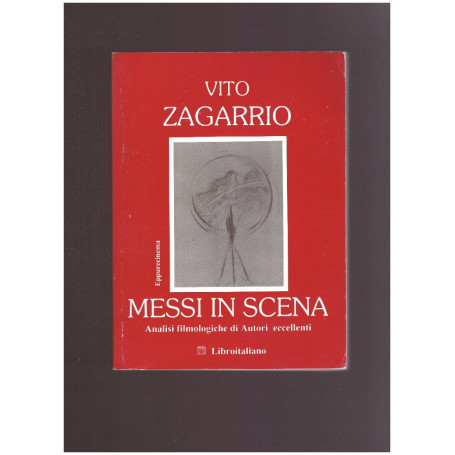MESSI IN SCENA Analisi filmologiche di Autori eccellenti