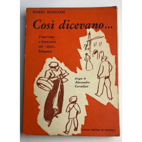 Così dicevano.. Umorismo e buonsenso nei "detti" bolognesi