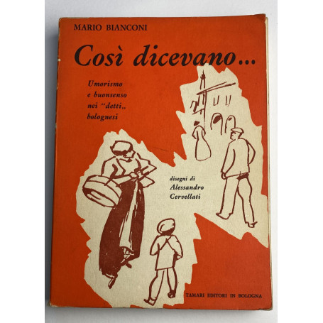 Così dicevano.. Umorismo e buonsenso nei "detti" bolognesi