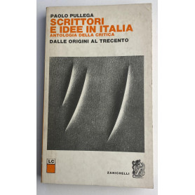 Scrittori e idee in italia. Antologia della critica Vol.2-3-4 e 6