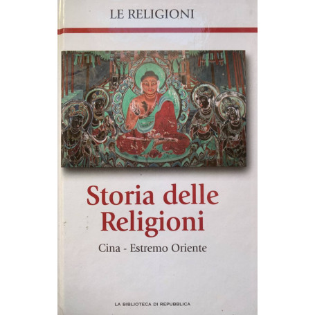 Storia delle religioni. Cina - estremo oriente
