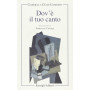 Dov'è il tuo canto
