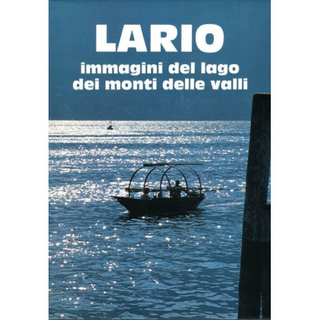 Lario immagini del lago dei monti delle valli