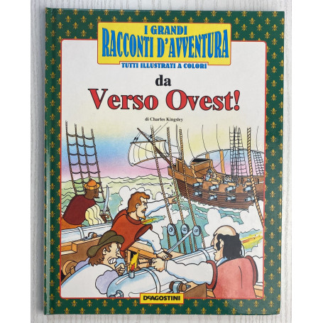 I grandi racconti d'avventura. (6 volumi) L'isola del tesoro  la freccia nera  Odissea  Rob Roy  il puledro nero  verso ovest!