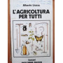 L'agricoltura per tutti