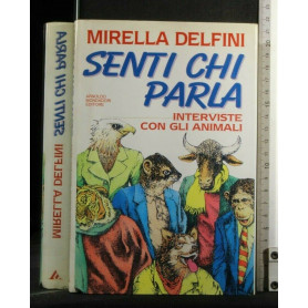 Senti chi parla. Interviste con gli animali