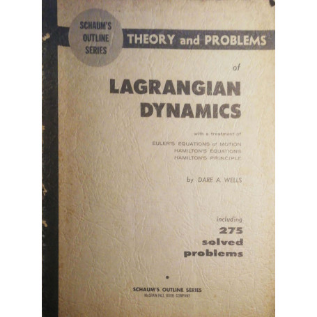 Theory and problems of Lagrangian Dynamics