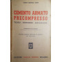 Cemento armato precompresso  teoria-esperienze-applicazioni