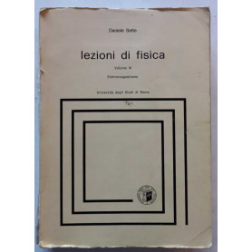 Lezioni di Fisica. Volume III. Elettromagnetismo.