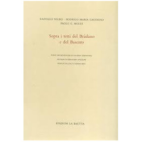 Sopra i tetti del Bràdano e del Basento