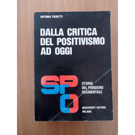 Dalla critica del positivismo ad oggi
