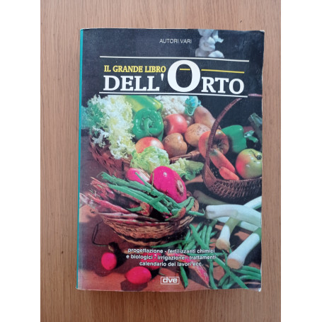 Il grande libro dell'orto