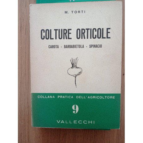 Colture Orticole carota - barbabietola - spinacio