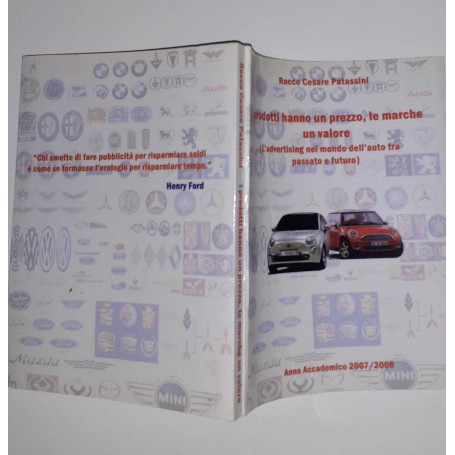 I prodotti hanno un prezzo  le marche un valore