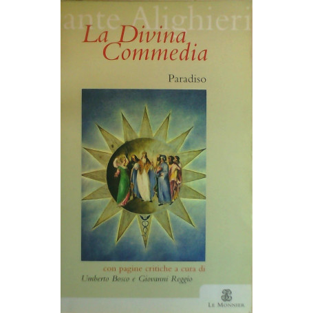 La Divina Commedia. Paradiso-Questioni temi e ricerche. Per le Scuole superiori (Opere di Dante Alighieri)