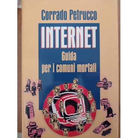 INTERNET Guida per i comuni mortali