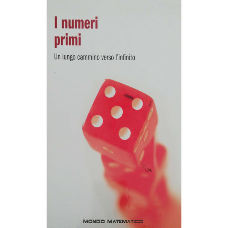 I numeri primi un lungo cammino verso l'infinito